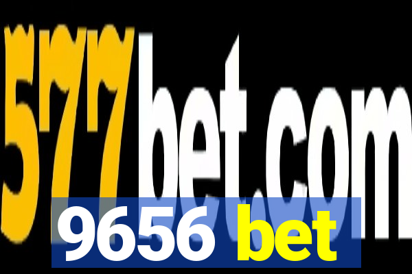 9656 bet